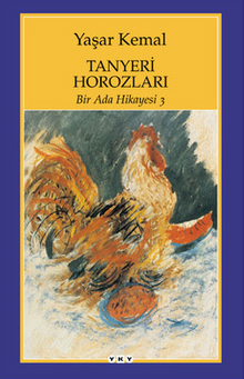 Tanyeri Horozları / Bir Ada Hikayesi 3 - Yaşar Kemal