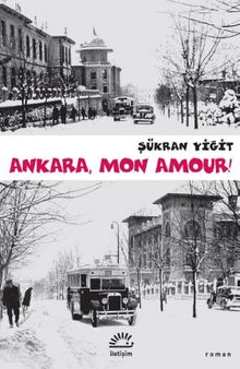 Ankara, Mon Amour ! - Şükran Yiğit PDF İndir