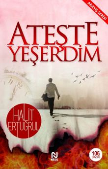 Ateşte Yeşerdim - Halit Ertuğrul PDF İndir