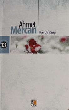 Kar Da Yanar - Ahmet Mercan