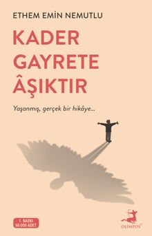 Kader Gayrete Aşıktır - Ethem Emin Nemutlu PDF İndir