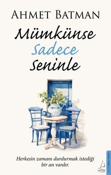 Mümkünse Sadece Seninle - Ahmet Batman PDF İndir