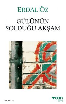 Gülünün Solduğu Akşam - Erdal Öz PDF İndir