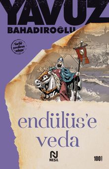 Endülüs'e Veda - Yavuz Bahadıroğlu