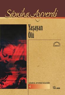 Yaşayan Ölü - Samiha Ayverdi PDF İndir