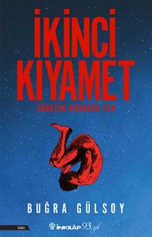 İkinci Kıyamet  Güneşin Doğduğu Yer - Buğra Gülsoy PDF İndir