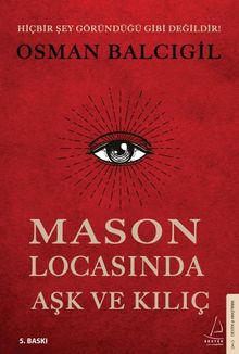 Mason Locasında Aşk ve Kılıç - Osman Balcıgil PDF İndir