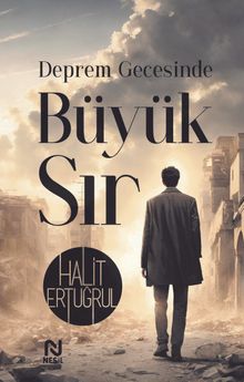 Deprem Gecesinde Büyük Sır - Halit Ertuğrul PDF İndir