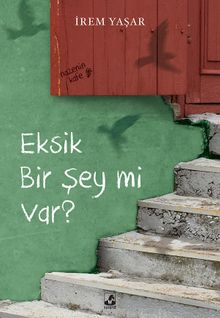 Eksik Bir Şey mi Var? - İrem Yaşar PDF İndir