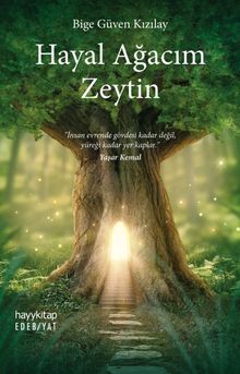 Hayal Ağacım Zeytin - Bige Güven Kızılay PDF İndir
