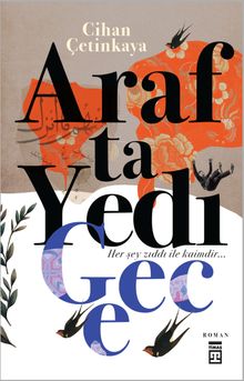 Arafta Yedi Gece - Cihan Çetinkaya PDF İndir