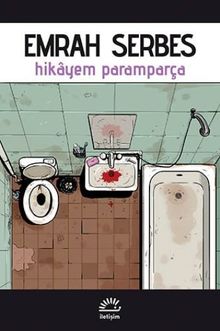 Hikayem Paramparça - Emrah Serbes PDF İndir