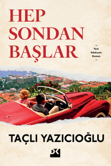 Hep Sondan Başlar - Taçlı Yazıcıoğlu PDF İndir