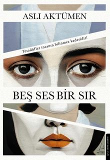Beş Ses Bir Sır - Uzm. Dr. Aslı Aktümen PDF İndir