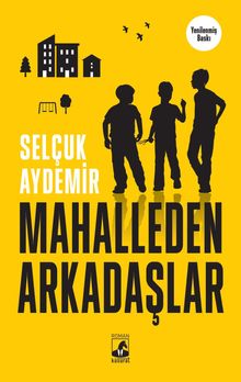 Mahalleden Arkadaşlar - Selçuk Aydemir PDF İndir