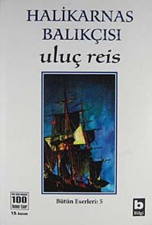 Uluç Reis - Halikarnas Balıkçısı PDF İndir