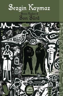 Son Şura / Sevinç Kuşları 3 - Sezgin Kaymaz PDF İndir