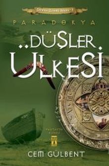 Düşler Ülkesi Paradokya / Gecenin Gizemli Oyunu-3 - Cem Gülbent