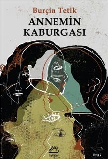 Annemin Kaburgası - Burçin Tetik PDF İndir