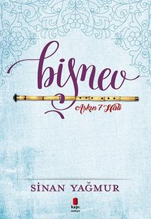 Aşkın 7 Hali - Bişnev! - Sinan Yağmur PDF İndir
