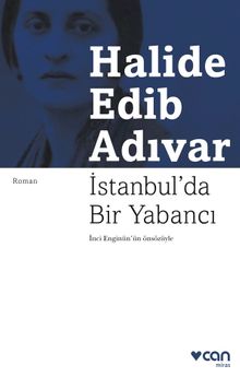 İstanbulda Bir Yabancı - Halide Edib Adıvar PDF İndir