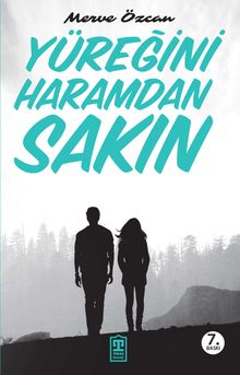 Yüreğini Haramdan Sakın - Merve Özcan PDF İndir