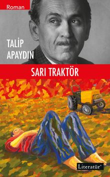 Sarı Traktör - Talip Apaydın