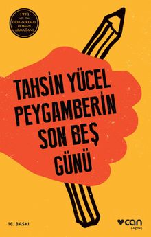 Peygamberin Son Beş Günü - Tahsin Yücel
