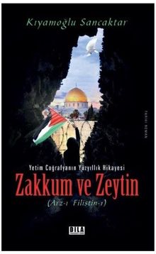 Zakkum ve Zeytin - Kıyamoğlu Sancaktar PDF İndir