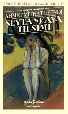 Şeytankaya Tılsımı - Ahmet Mithat Efendi PDF İndir