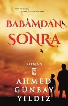 Babamdan Sonra - Ahmed Günbay Yıldız PDF İndir