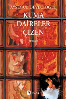 Kuma Daireler Çizen - Ayşegül Devecioğlu PDF İndir