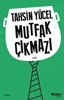Mutfak Çıkmazı - Tahsin Yücel PDF İndir