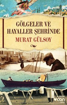 Gölgeler ve Hayaller Şehrinde - Murat Gülsoy PDF İndir