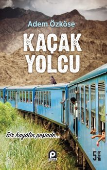 Kaçak Yolcu - Adem Özköse PDF İndir