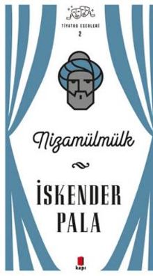 Nizamülmülk - Prof. Dr. İskender Pala PDF İndir