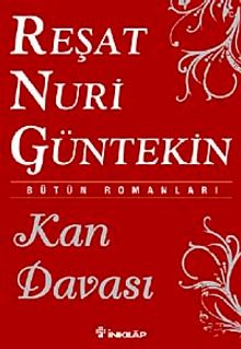 Kan Davası - Reşat Nuri Güntekin