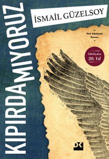 Kıpırdamıyoruz - İsmail Güzelsoy PDF İndir