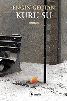 Kuru Su - Engin Geçtan PDF İndir