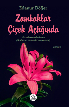 Zambaklar Çiçek Açtığında - Edanur Döğer PDF İndir