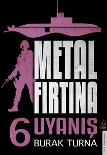 Metal Fırtına 6 / Uyanış - Burak Turna