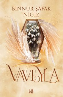 Vaveyla 2 - Kış Dönencesi - Binnur Şafak Nigiz PDF İndir