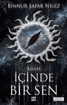 İçı̇nde Bı̇r Sen 4 / Azlem - Binnur Şafak Nigiz PDF İndir