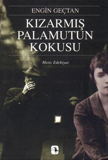 Kızarmış Palamutun Kokusu - Engin Geçtan PDF İndir