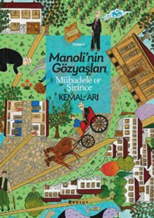 Manoli'nin Gözyaşları  Mübadele ve Şirince - Kemal Arı PDF İndir