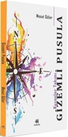 Gizemli Pusula - Mesut Güler PDF İndir