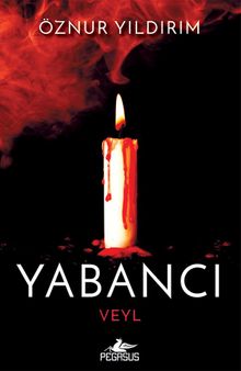 Yabancı - Veyl - Öznur Yıldırım PDF İndir