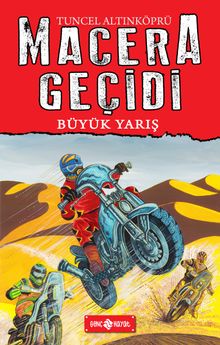 Büyük Yarış / Macera Geçidi 13 - Psikolog Tuncel Altınköprü PDF İndir