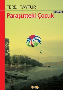 Paraşütteki Çocuk - Ferdi Tayfur PDF İndir