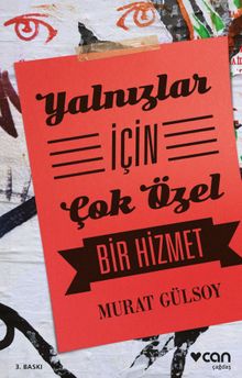 Yalnızlar İçin Çok Özel Bir Hizmet - Murat Gülsoy PDF İndir